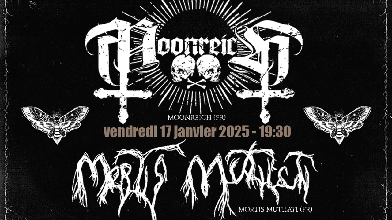 MOONREICH + MORTIS MUTILATI - Paris is Black !!! Act 01