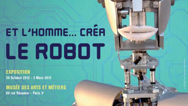 Et l'Homme... créa le robot