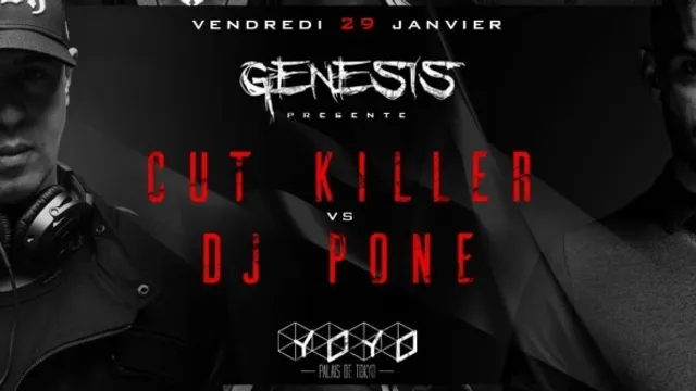 GENESIS présente CUT KILLER & DJ PONE