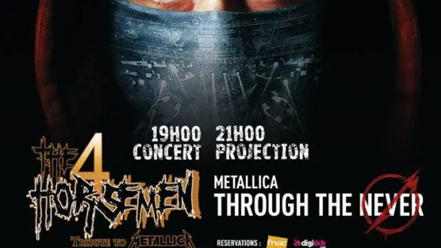 Projection du Concert Metallica Through The Never + concert de The Four Horse Men