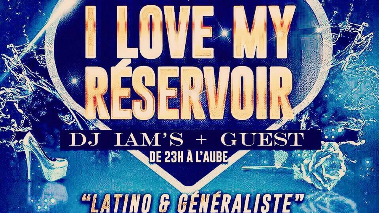 I Love My Reservoir Party Mix Latino & Généraliste