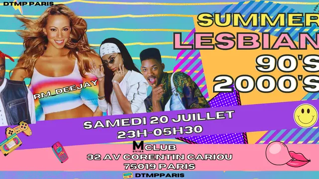 Lesbian Summer 90'S 2000'S / Soirée lesbienne Paris