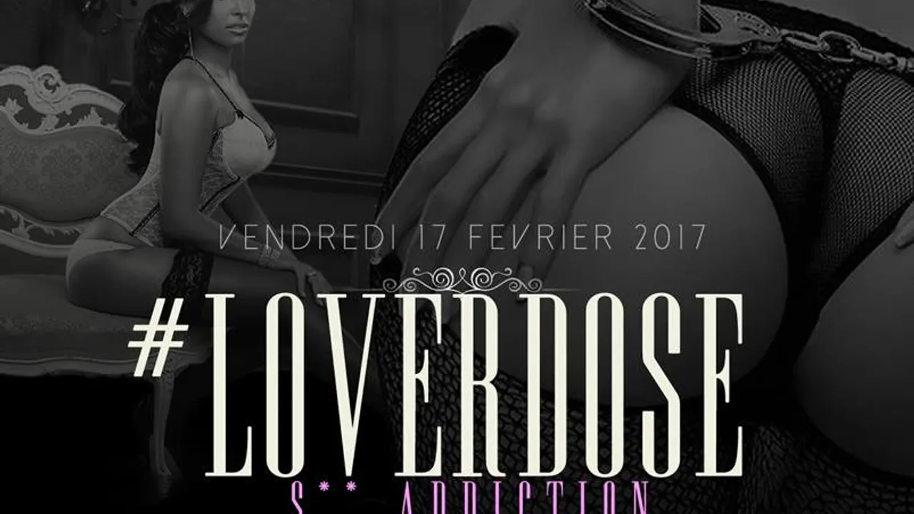 Loverdose : S** Addiction @Balajo Bastille