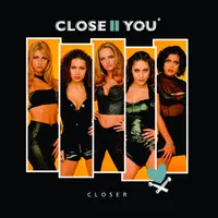 Close II You
