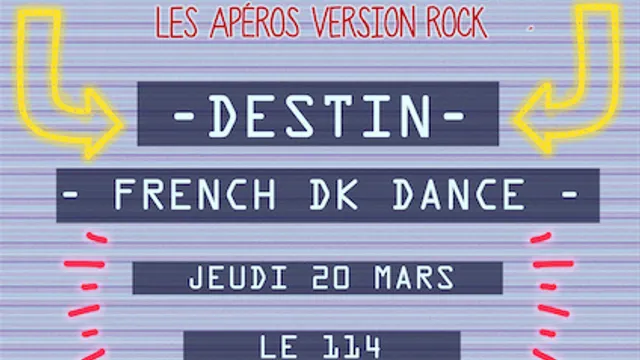 Les Apérocks6  Destin + French DK Dance