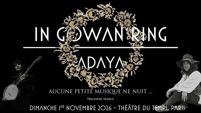 In Gowan Ring et Adaya en concert