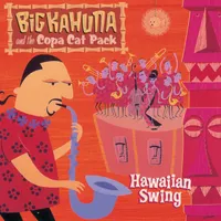 Big Kahuna and the Copa Cat Pack