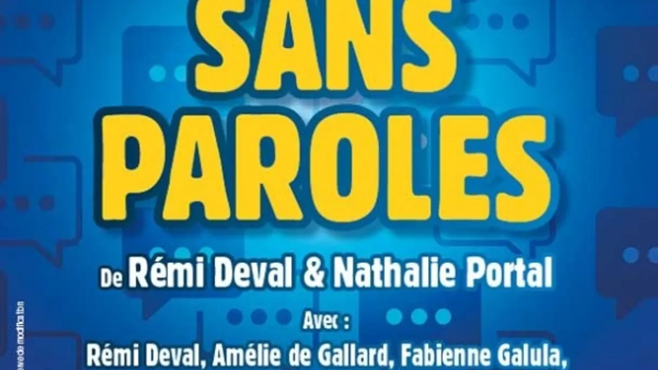 Sans paroles, le nouveau spectacle de la Troupe à Palmade