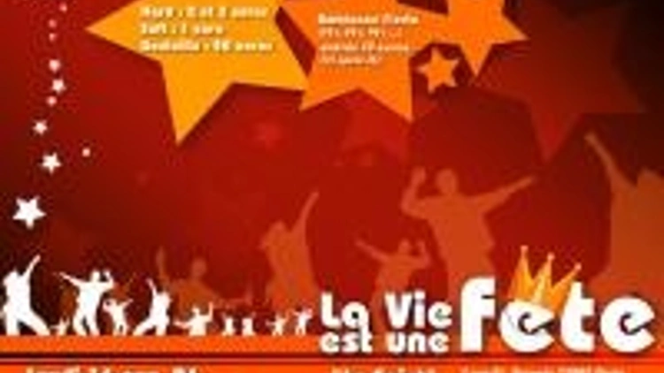 La Vie Est Une Fete