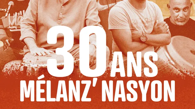 Mélanz Nasyon - 30 ans au PAN PIPER