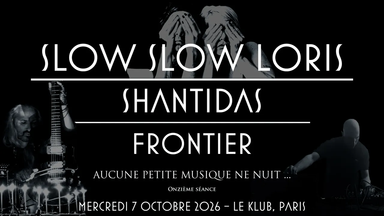 Slow Slow Loris, Shantidas et Frontier en concert
