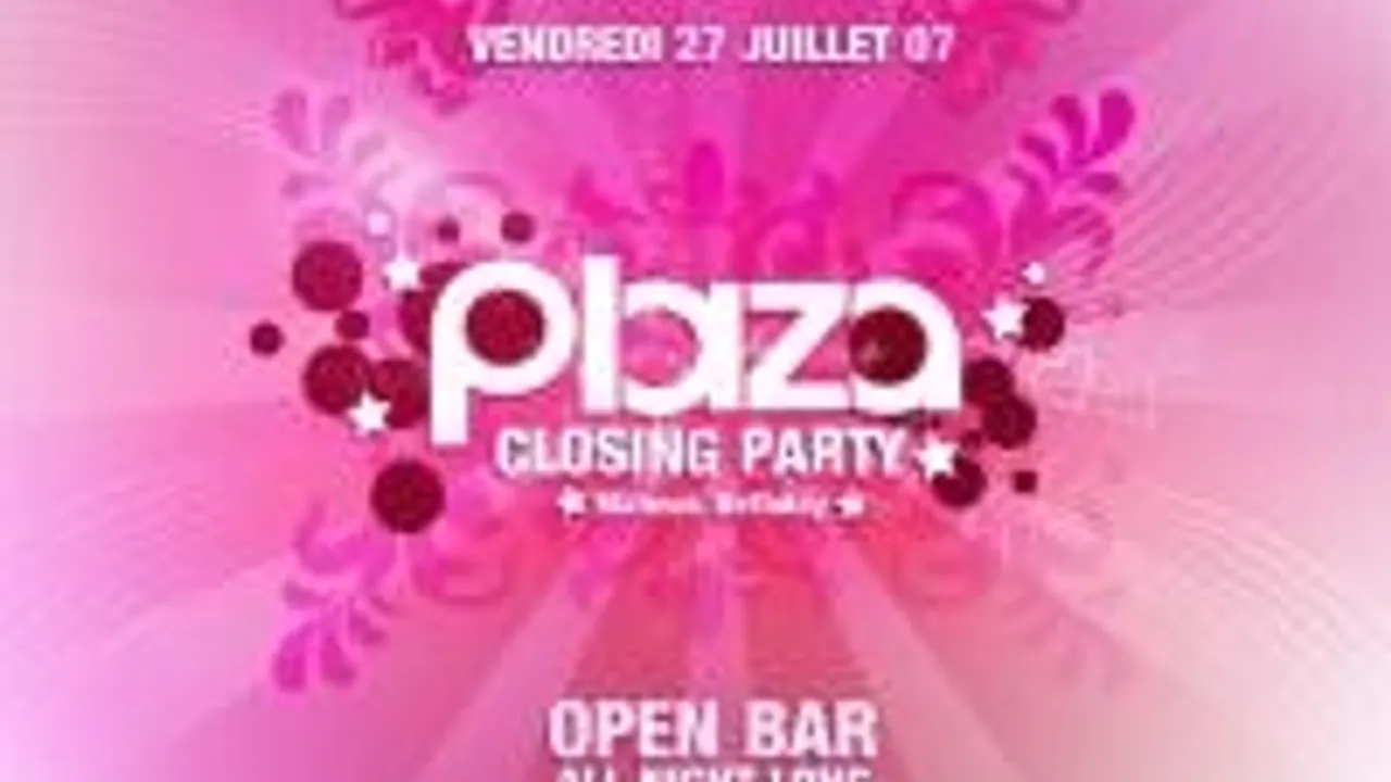 Plaza Closing Party