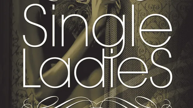 SINGLE LADIES