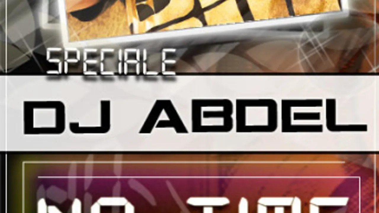 NOTIME PARTY SPECIALE DJ ABDEL