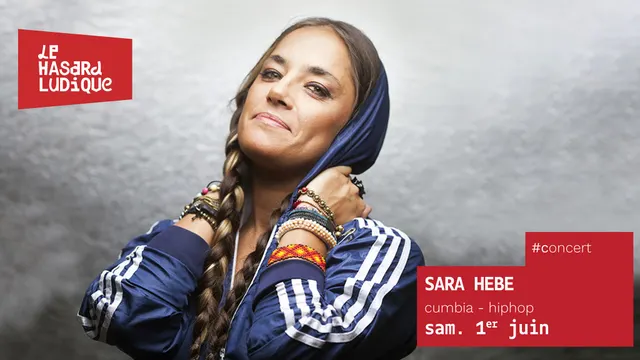 Sara Hebe | Le Hasard Ludique