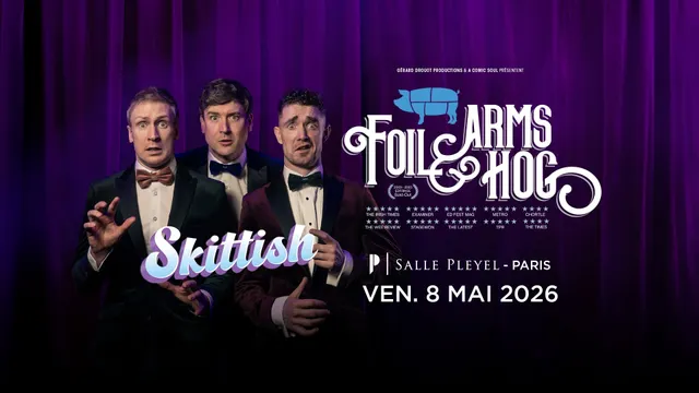Foil Arms & Hog à la Salle Pleyel le 08 mai 2026