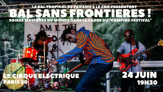 Bal Sans Frontières au Cirque Electrique !