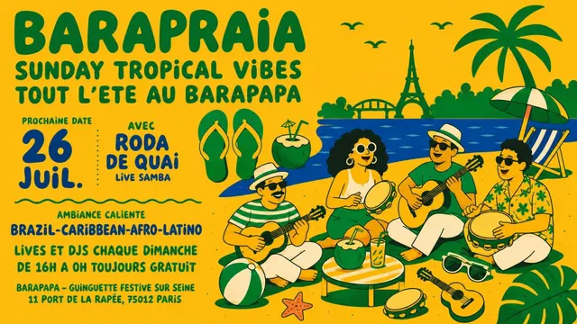 BARAPRAIA - Sunday Tropical vibes au Barapapa !