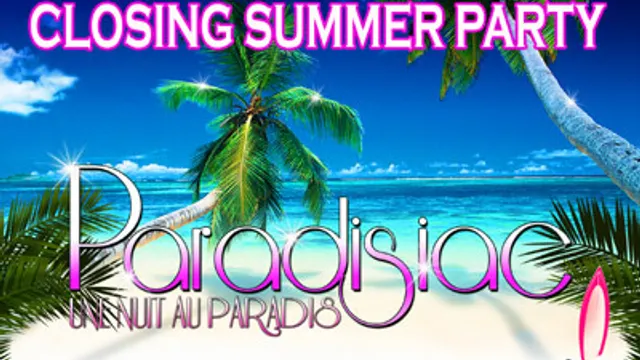 Paradisiac Closing Party