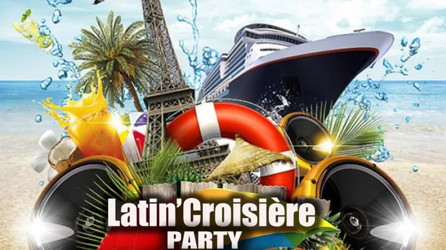 Latin'Croisière Party