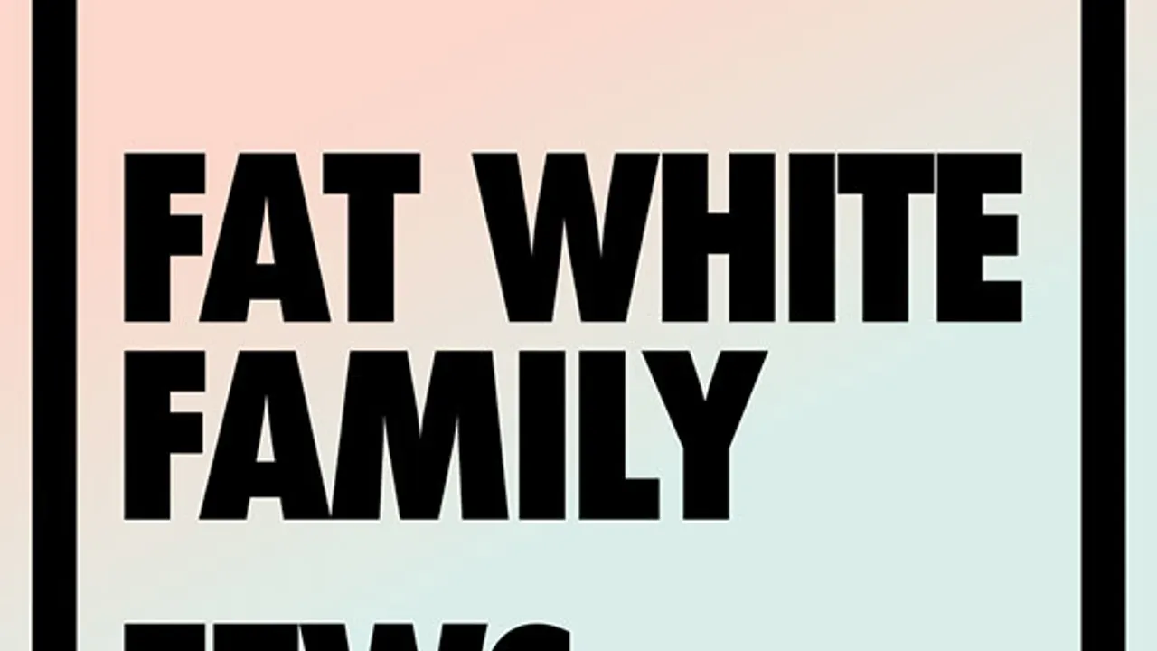 [PIAS] NITES : Fat White Family