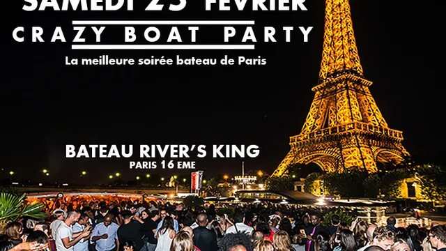 CRAZY BOAT (CROISIERE, OPEN BAR, BUFFET, FILLE=GRATUIT, 2 AMBIANCES, TOUR EIFFEL, TERRASSE, MOJITOS)