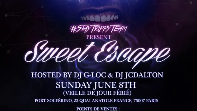 Stay Trippy Team present : Sweet Escape