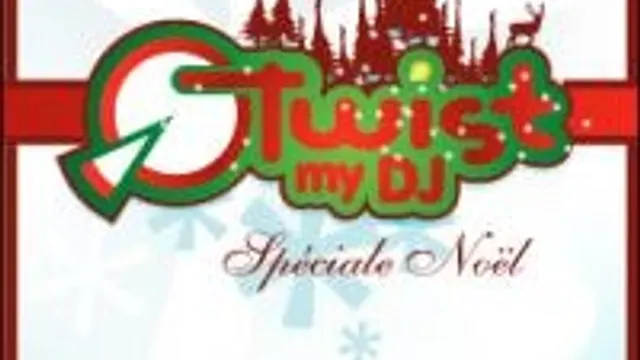 Twist My Dj Spéciale Noël