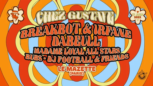 Chez Gustave : Breakbot & Irfane, Dabeull