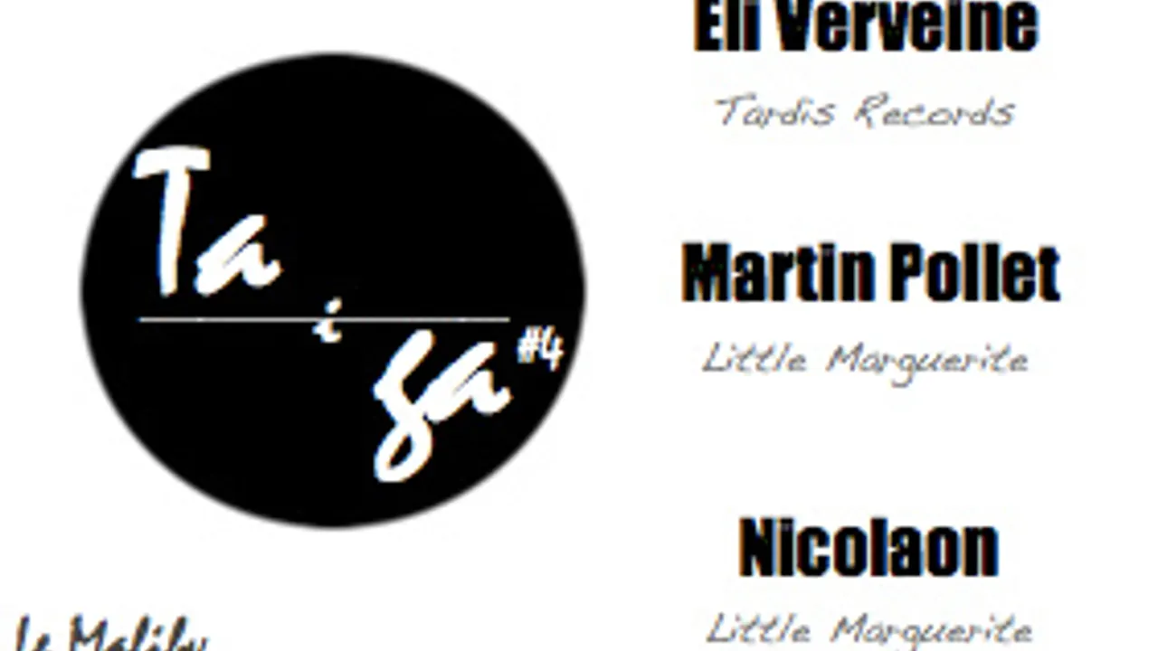 Taiga # 4 avec Eli Verveine, Martin Pollet, Nicolaon