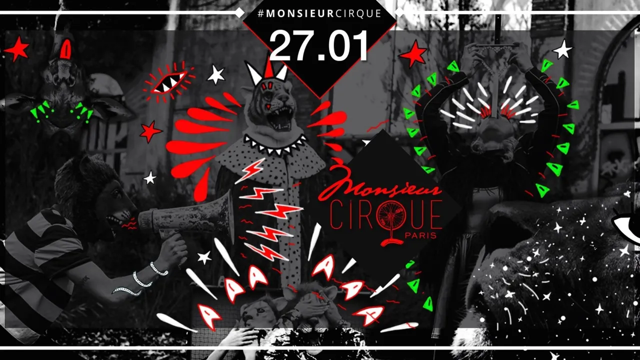 Monsieur Cirque ★ Samedi 27 Janvier ★