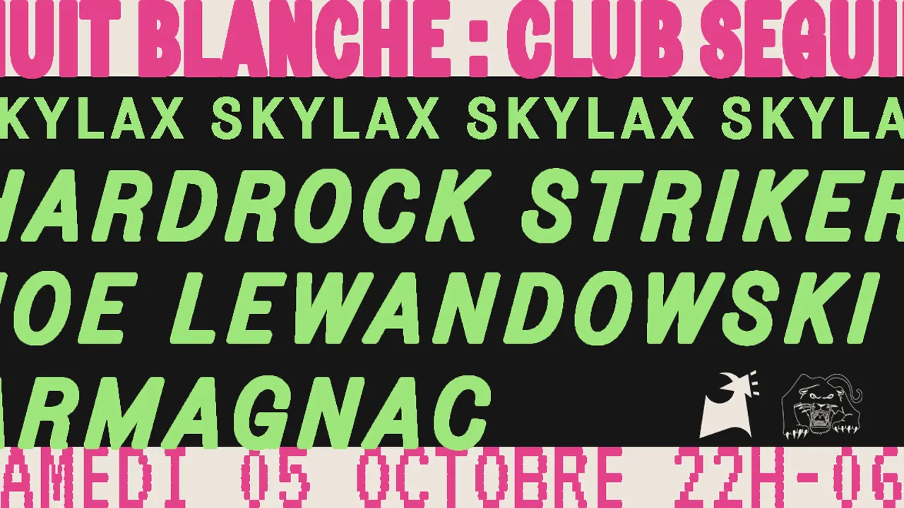 Nuit Blanche 2019 : Seguin invite SKYLAX RECORDS