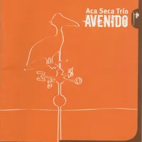 Aca Seca Trio