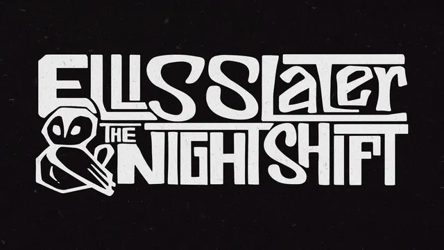 Cold Years, Ellis Slater & the Nightshift