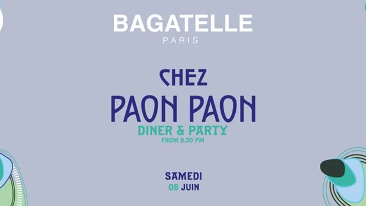 SAMEDI 8 JUIN x DINER & PARTY x BAGATELLE