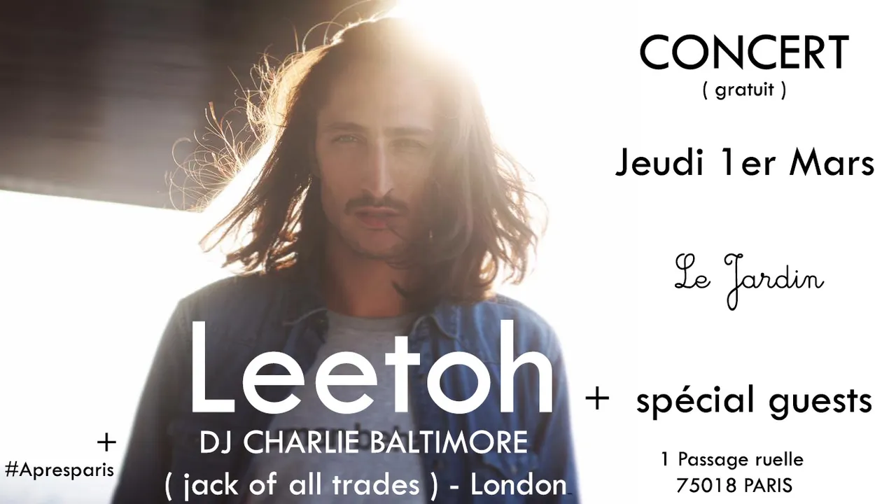 Leetoh + Dj charlie baltimore @LeJardinExperience