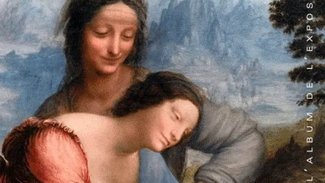 La Sainte Anne, l'ultime chef-d'œuvre de Léonard de Vinci