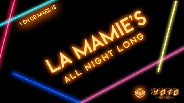 La Mamie's All Night Long au YOYO