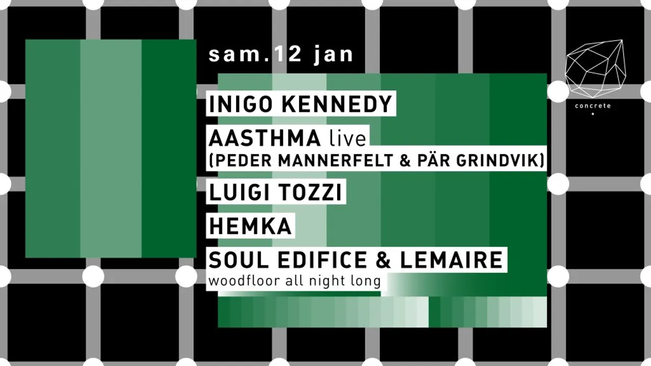 Concrete: Inigo Kennedy, Aasthma, Luigi Tozzi, Hemka