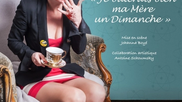 Julie Villers dans Je buterais bien ma mère un dimanche