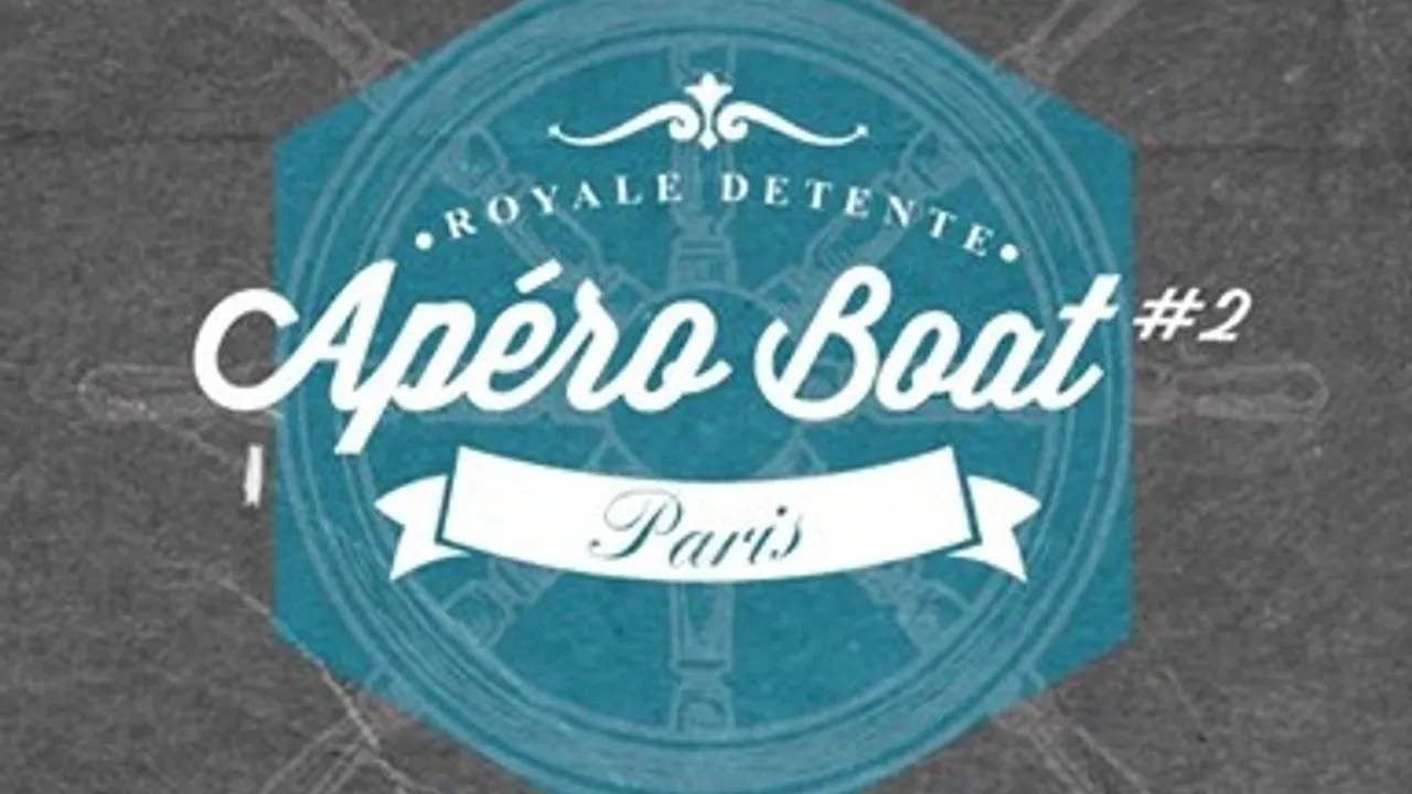 Apéro Boat #2 La Détente Générale