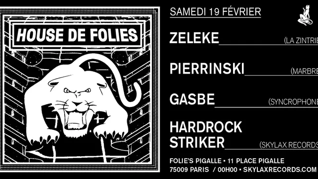 House de Folies w/ Zeleke, Pierrinski, Gasbe & Hardrock Striker