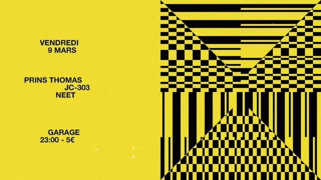 Garage avec Prins Thomas, Jc-303 et Neet
