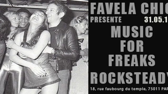 Favela Chic & Music for Freaks