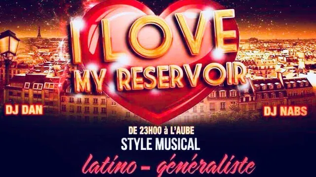 I Love My Reservoir Party Mix Latino & Généraliste