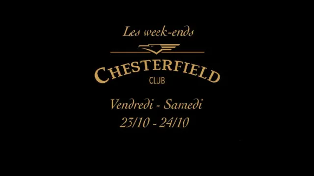 Les week-ends au Chesterfield Club