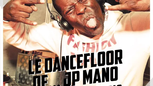 LE DANCEFLOOR DE JP MANO