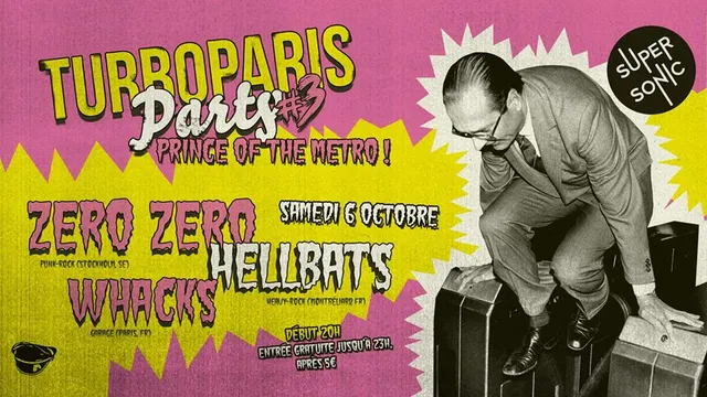 TurboParis Party #3 - Zero Zero • Hellbats • Whacks