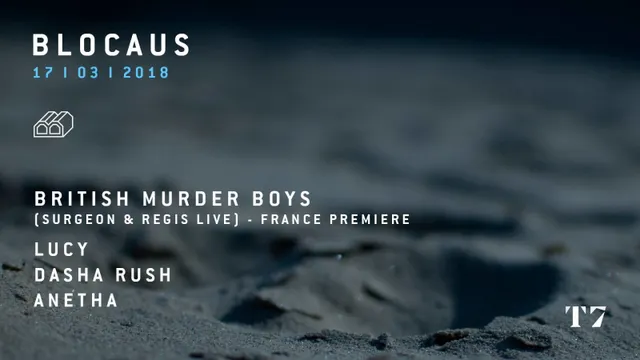 BLOCAUS w/ British Murder Boys, Lucy, Dasha Rush, Anetha