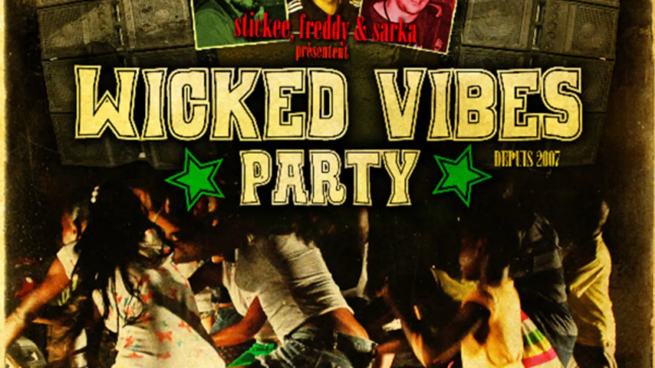 Wicked Vibes Party